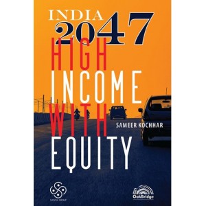 Oakbridge's India 2047 High Income With Equity by Sameer Kochhar